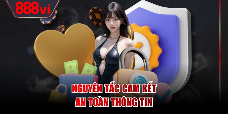 Nguyên tắc cam kết an toàn thông tin
