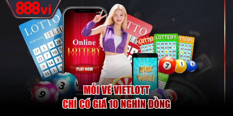Mỗi vé vietlott chỉ có giá 10 nghìn đồng